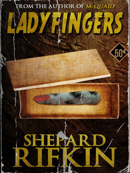 Title details for Ladyfingers by Shepard Rifkin - Available